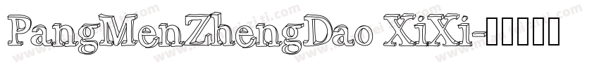 PangMenZhengDao XiXi字体转换